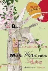 Meine Wörter reisen von Drinnen und Draußen / Kelimelerin Yolculugu icerinde ve disarida : Zweisprachige Ausgabe (Meine Wörter reisen 2b) （2007. 6 S. farb. Ill. 45 cm）