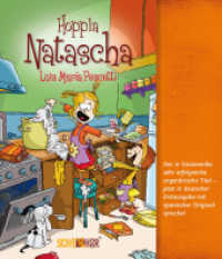 Hoppla Natascha, Deutsch-Spanisch : Zweisprachige Ausgabe （1. Aufl. 2010. 113 S. 20 Abb. 18.5 x 21.5 cm）