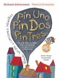 Pin Uno, Pin Dos, Pin Tres, m. 1 Audio-CD (Spanisch-Deutsche Anthologie 1) （2. Aufl. 2015. 148 S. 55 Abb. 25.4 cm）