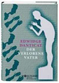 Der verlorene Vater (Weltlese Bd.5) （2010. 200 S.）
