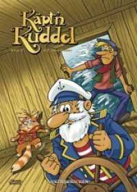 Käpt'n Kuddel - Auf Orkanfahrt (Käpt'n Kuddel 1) （1. Aufl. 2012. 48 S. m. zahlr. farb. Comics. 23.5 cm）
