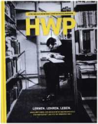 Lernen. Lehren. Leben. : Absolventinnen und Absolventen der Hochschule für Wirtschaft und Politik erinnern sich （2022. 272 S. Mit zahlreichen Fotografien. 28 cm）