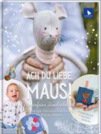 Ach du liebe Maus! : Mausefeine Handarbeiten (Acufactum) （1. Auflage. 2019. 68 S.）