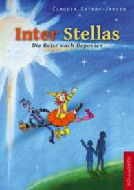 Inter Stellas : Die Reise nach Deponien （2014. 234 S. 210 mm）