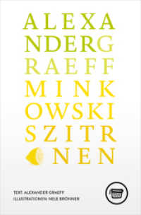 Minkowskis Zitronen (Edition Belletristik .27) （2. Aufl. 2020. 112 S. 19 cm）