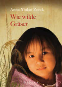 Wie wilde Gräser （2014. 190 S. 21 cm）