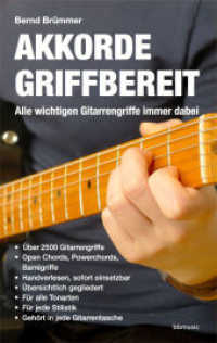 Akkorde griffbereit, für Gitarre : Alle wichtigen Gitarrengriffe immer dabei （2., überarb. Aufl. 2013. 76 S. m. 2500 Griffbild. 19 cm）