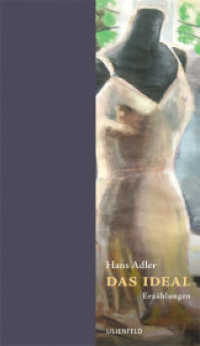 Das Ideal : Erzählungen (Lilienfeldiana Bd.9) （2011. 192 S. 18 cm）
