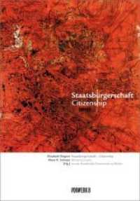 Staatsbürgerschaft/Citizenship : Mosse-Lectures an der Humboldt-Universität zu Berlin (Mosse-Lectures an der Humboldt-Universität zu Berlin) （2013. 152 S. Mit Bildern von Guillermo Kuitca. 24 cm）