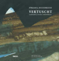 Vertuscht : Landschaften, Portraits, Selbstbildnisse （2012. 168 S. m. zahlr. farb. Abb. 210 mm）