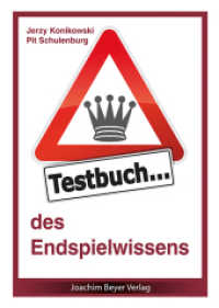 Testbuch des Endspielwissens （4. Aufl. 2015. 164 S. 21 cm）