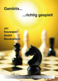 Gambits - richtig gespielt (richtig gespielt) （2., &uuml;berarb. Aufl. 2015. 160 S. 21.7 cm）