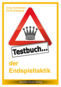 Testbuch der Endspieltaktik (Testbuch) （4., bearb. Aufl. 2016. 124 S. 21 cm）
