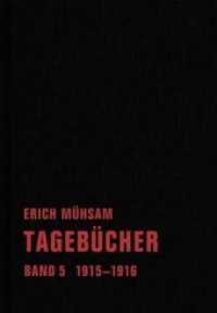 Tagebücher. Bd.5 1915-1916 （2013. 320 S. 195 mm）