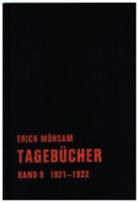Tagebücher : Band 9. 1921-1922 (Tagebücher Bd. 1-15 9) （2016. 490 S. 20 cm）