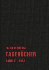 Tagebücher. Bd.11 1922 （2017. 368 S. 20 cm）