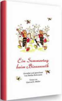 Ein Sommertag beim Bienenvolk (Knabes Jugendbücherei) （5., Neuausg. 20 S. 32 Farbabb. 21 cm）