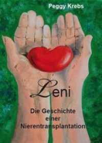 Leni （2010. 312 S. 6 Farbabb. 210 mm）