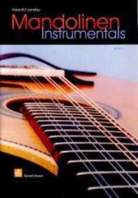 Mandolien Instrumentals : Leicht bis mittelschwer （2004. 56 S. Noten u. Tabulatur. 30 cm）
