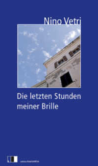 Die letzten Stunden meiner Brille, m. Audio-CD （2011. 96 S. 22 cm）