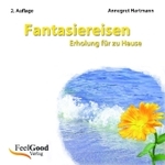 Fantasiereisen, Audio-CD : Erholung für zu Hause. 21 Min. （2. Aufl. 2010）