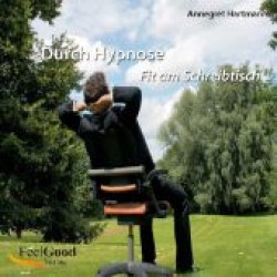 Durch Hypnose - Fit am Schreibtisch, Audio-CD