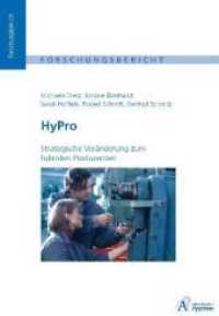 HyPro - Strategische Veränderung zum hybriden Produzenten, m. CD-ROM : Ungekürzte Ausgabe （UBR. 2010. 180 S. 21 cm）