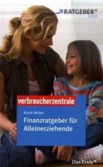 Finanzratgeber für Alleinerziehende (Ratgeber Geld) （2008. 192 S. 19 cm）