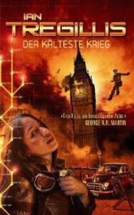 Der kälteste Krieg : Ein SciFi-Thriller (Milkweed-Triptychon Bd.2) （1. Aufl. 2014. 420 S. 20 cm）