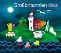 Großbritannien hören, 1 Audio-CD (Länder hören - Kulturen entdecken) （1. Aufl. 2011. Beil.: Booklet）