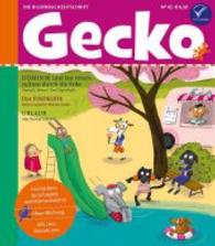 Gecko Nr.42 : Die Bilderbuchzeitschrift （2014. 52 S. m. zahlr. farb. Illustr. 24 cm）