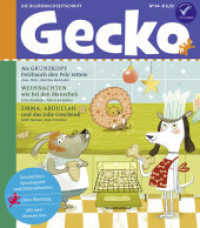 Gecko Nr.44 : Die Bilderbuch-Zeitschrift （2014. 52 S. m. zahlr. farb. Illustr. 24 cm）