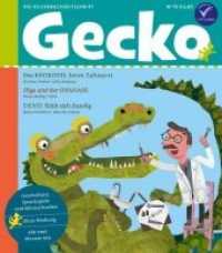 Gecko Bd.70 : Die Bilderbuch-Zeitschrift. Geschichten, Sprachspiele und Mitmachseiten. Das Krokodil beim Zahnarzt; Olga und der Opahase; Denti fühlt sich duselig (Gecko Kinderzeitschrift .70) （2019. 52 S. Mit zahlreichen farbigen Illustrationen. 24 cm）