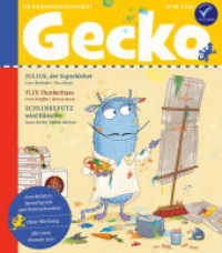 Gecko Kinderzeitschrift Band 88 : Die Bilderbuchzeitschrift (Gecko Kinderzeitschrift 88) （2022. 52 S. Mit zahlreichen farbigen Illustrationen. 24 cm）
