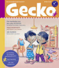 Gecko Kinderzeitschrift Band 89 : Die Bilderbuchzeitschrift (Gecko Kinderzeitschrift 89) （2022. 52 S. Mit zahlreichen farbigen Illustrationen. 24 cm）