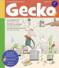 Gecko Kinderzeitschrift Band 92 : Die Bilderbuchzeitschrift (Gecko Kinderzeitschrift 92) （2022. 52 S. Mit zahlreichen farbigen Illustrationen. 24 cm）