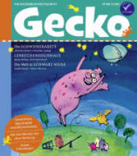 Gecko Kinderzeitschrift Band 98 : Thema: Erfindungen und Entdeckungen (Gecko Kinderzeitschrift 98) （2023. 52 S. Mit zahlreichen farbigen Illustrationen. 24 cm）