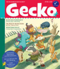 Gecko Kinderzeitschrift Band 99 : Thema: Schafen und Träumen (Gecko Kinderzeitschrift 99) （2024. 52 S. Mit zahlreichen farbigen Illustrationen. 24 cm）