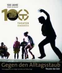 Gegen den Alltagsstaub - Theater in Osnabrück : 100 Jahre Theater am Domhof (Außer den Reihen) （2015. 256 S. m. zahlr.  z. Tl.  farb. Abb. 27 cm）