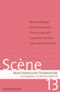 Scène 13 Bd.13 : Neue französische Theaterstücke (Scène 13) （2010. 260 S. 20.5 cm）