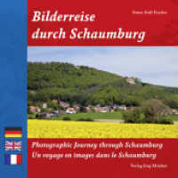Bilderreise durch Schaumburg （2014. 96 S. farbige Fotografien. 21 cm）