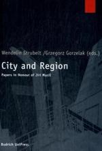City and Region : Papers in Honour of Jiri Musil
