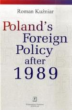 Poland's Foreign Policy after 1989 （2009. 375 p. 21 cm）