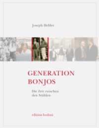 Generation Bonjos : Die Zeit zwischen den Stühlen （2009. 146 S. 26 cm）