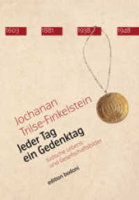 Jeder Tag ein Gedenktag : Jüdische Lebens- und Gesellschaftsbilder （2012. 410 S. 24.1 cm）