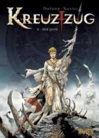 Kreuzzug : Band 2. Der Qa'dj (Kreuzzug (Comic) 2) （1., Aufl. 2009. 56 S. Comicalbum, durchgehend farbig; mit Altarfalz. 3）