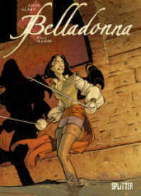 Belladonna - Maxim (Belladonna Bd.2) （2009. 48 S. farb. Comics. 32 cm）