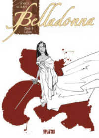 Belladonna. Band 3 : Louis (Belladonna 3) （1., Aufl. 2009. 48 S. Comicalbum. 32 cm）
