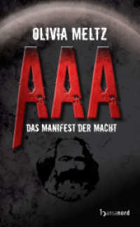 AAA - Das Manifest der Macht （2012. 388 S. 21,5 cm）