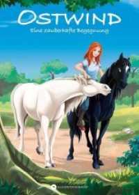 Ostwind - Eine zauberhafte Begegnung (Ostwind für Erstleser 6) （2020. 48 S. Farbzeichn. 21 cm）
